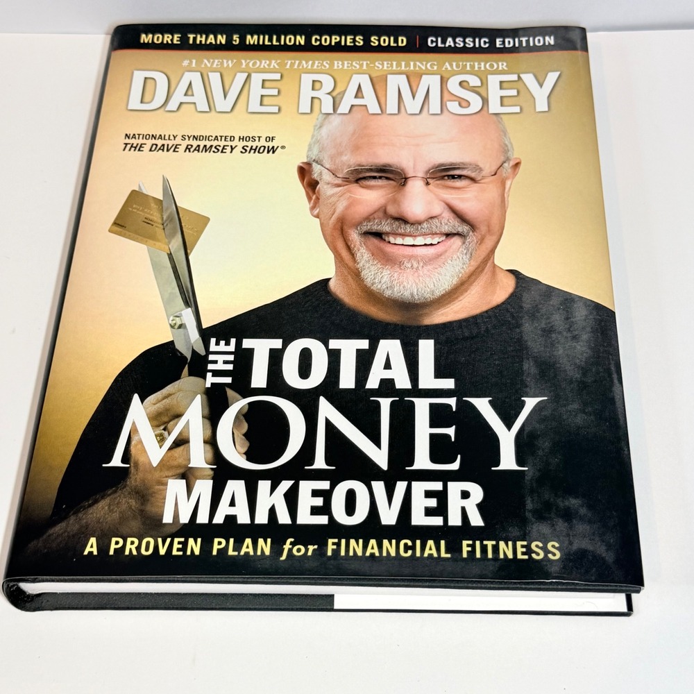 The Total Money Makeover Classic Edition Dave Ramsey Hardcover Finance Book
